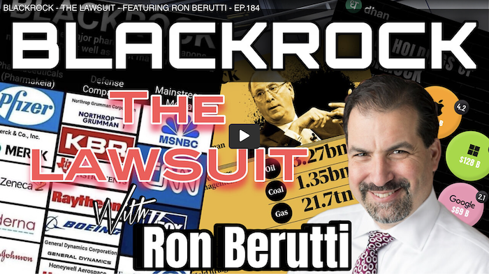 BLACKROCK – THE LAWSUIT – FEATURING RON BERUTTI – EP.184