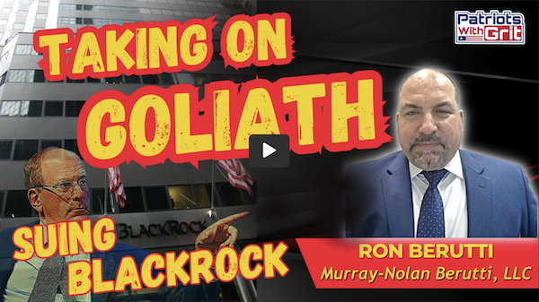 Ron interviewed about his liberty cases, including against BlackRock on Patriots with Grit.