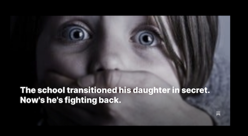 The school transitioned his daughter in secret. Now he’s fighting back.